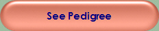 See Pedigree